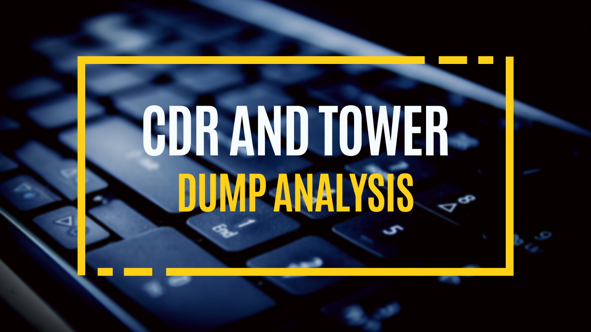 cdr and tower dump analysis
