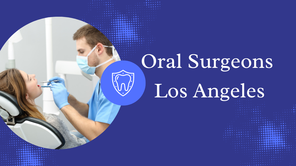 oral surgeons los angeles