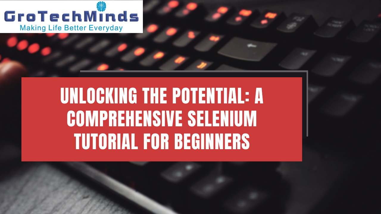Selenium Tutorial for Beginners